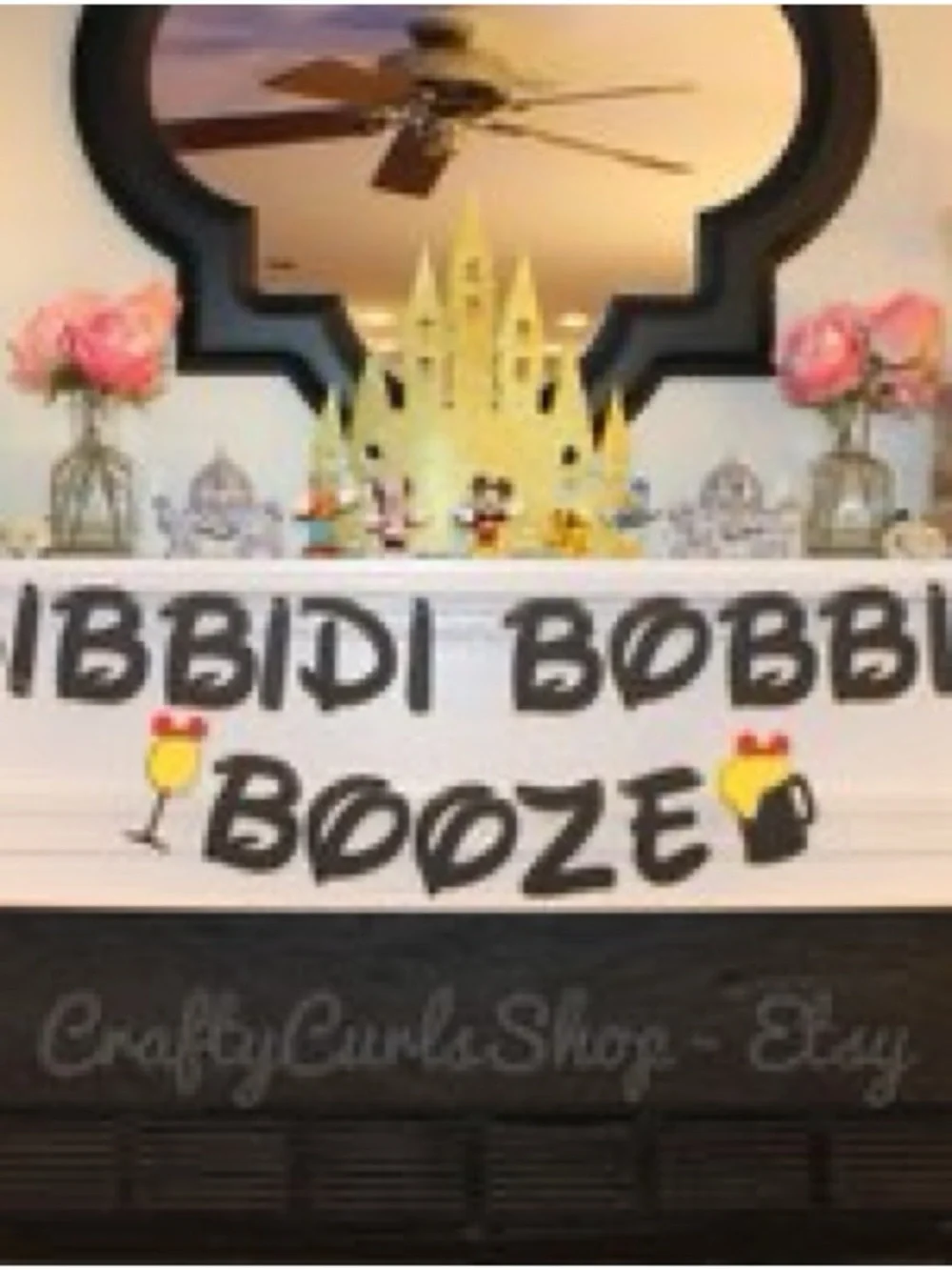 'Bibbidi Bobbidi Booze' Party Banner